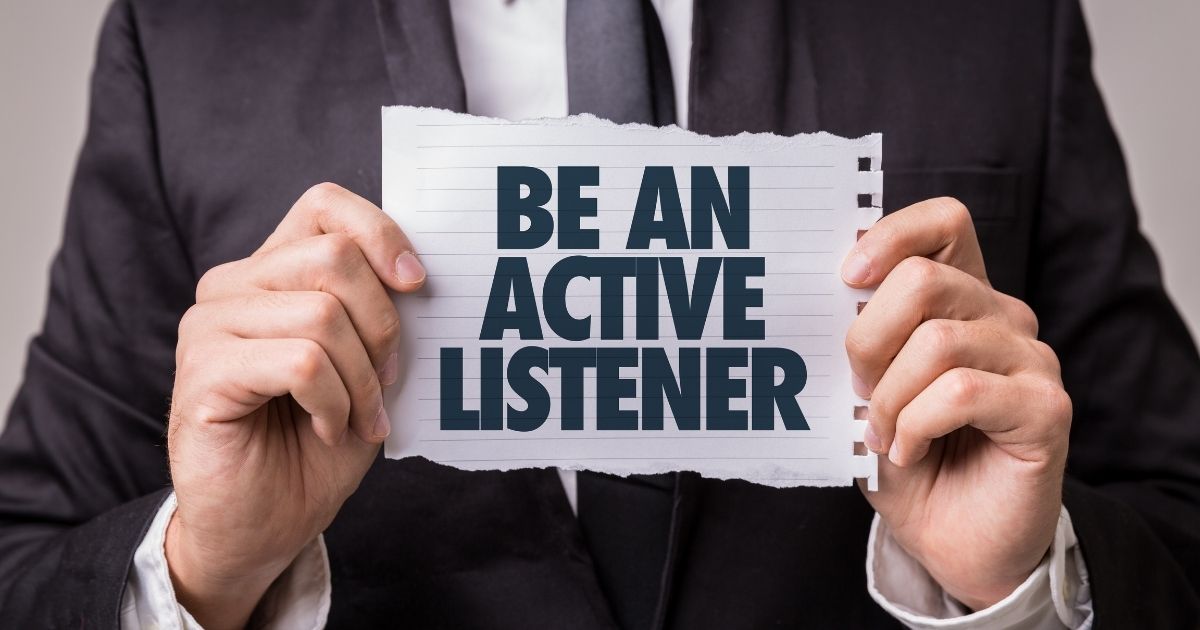 Customer Agent Has To Be An Active Listener